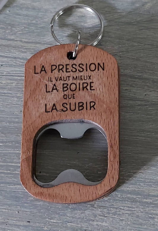 Porte clé "La Pression"